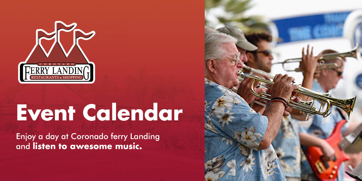 Events from April 5 – March 10 – Coronado Ferry Landing