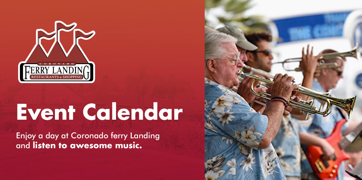 Events from April 28 – March 24 – Coronado Ferry Landing
